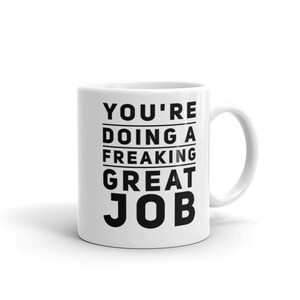 Employee Appreciation Quote 9 Mug, Unique Coffee Mugs, Novelty Coffee Cup, Gift Idea  Gift A Mug