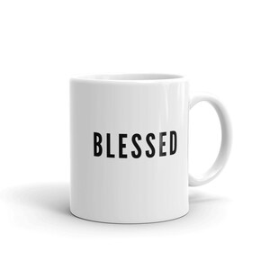 Gesegnet Kaffeetasse: Inspirierendes Zitat Geschenk