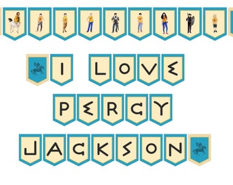 I love Percy Jackson Banner+9 characters Banner /instant download/perfect for Camp Half Blood parties!For all Percy Jackson lovers/29 pages