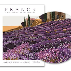 May include: A purple and brown illustration of a lavender field in France. The text "FRANCE" is at the top of the image. The text "C'est toujours le bon moment." is below the word "FRANCE". The text "LAVENDER SESSION, ARD&Egrave;CHE" is at the bottom of the image. The text "JULY 2021" is below the text "LAVENDER SESSION, ARD&Egrave;CHE". The text "CINDY TIMMER" is below the text "JULY 2021".
