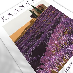 May include: A purple and brown illustration of a lavender field in France. The text "FRANCE C'est toujours le bon moment." is in the upper left corner of the image.