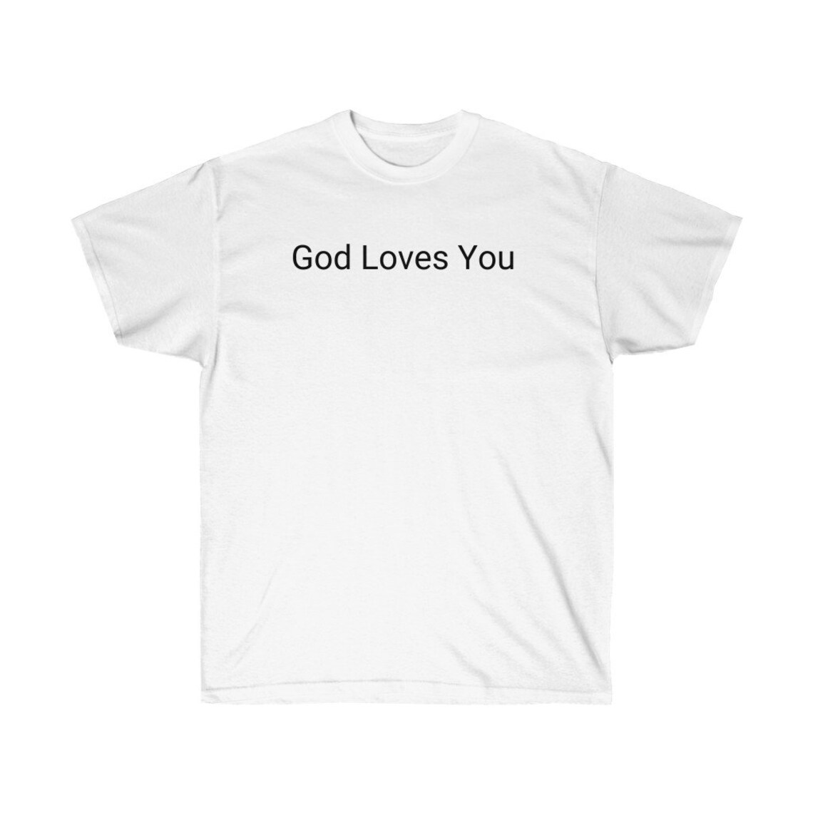 God Loves You Unisex Ultra Cotton Tee | Etsy