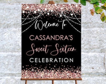 Editable Sweet Sixteen Welcome Sign Party Rose Gold Black Welcome Sign Birthday Party Sign Decor Welcome Decoration Corjl Template PRINTABLE