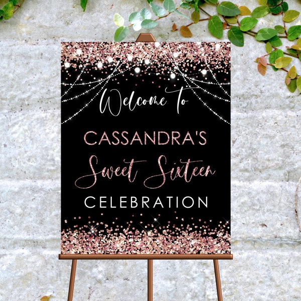 Editable Sweet Sixteen Welcome Sign Party Rose Gold Black Welcome Sign Birthday Party Sign Decor Welcome Decoration Corjl Template PRINTABLE