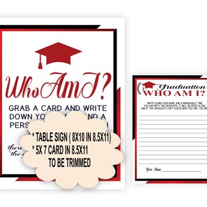 Puede incluir: Un cartel de juego de fiesta de graduaci&oacute;n rojo y negro con el texto "Who Am I?" e instrucciones para tomar una tarjeta y escribir tu nombre y un momento memorable que tuviste con el graduado. El cartel tambi&eacute;n incluye instrucciones para imprimir las tarjetas de juego en papel de 21,6 x 27,9 cm.