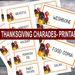 May include: Printable Thanksgiving charades game cards featuring a cartoon turkey with a red head and a pumpkin. The cards have orange borders and include words like "grateful", "harvest", "wishbone", "holiday", "pumpkin pie", "food coma", "sweet potato", and "salad".