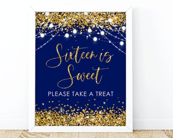 May include: A navy blue and gold glitter sign with the text "Sixteen is Sweet" and "Please Take A Treat".