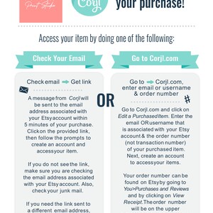 May include: A teal blue and white graphic with the text "Thank you for your purchase!" and instructions on how to access your purchased item by checking your email or visiting the Corjl.com website. The graphic includes a teal blue logo with the word "Corjl" and a pink logo with the text "RD Digital Print Studio".