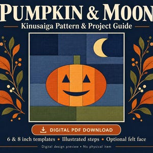Könnte beinhalten: Ein digitaler PDF-Download für eine Kinusaiga-Vorlage und einen Projektleitfaden mit dem Titel PUMPKIN & MOON. Das Design zeigt einen zentralen orangefarbenen Kürbis vor einem dunkelblauen Hintergrund mit einer Mondsichel, umrahmt von Blattmotiven.