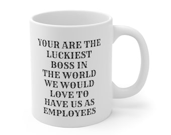 Cute Holiday 11oz 15oz Mug Gifts For Coworkers You are The Luckiest Boss in the World I Would Love to Have Me as Funny Loan officer Gifts Cute Holiday 11oz 15oz Mug Gifts For Coworkers You are The Luckiest Boss in the World I Would Love to Have Me as Funny Loan officer Gifts