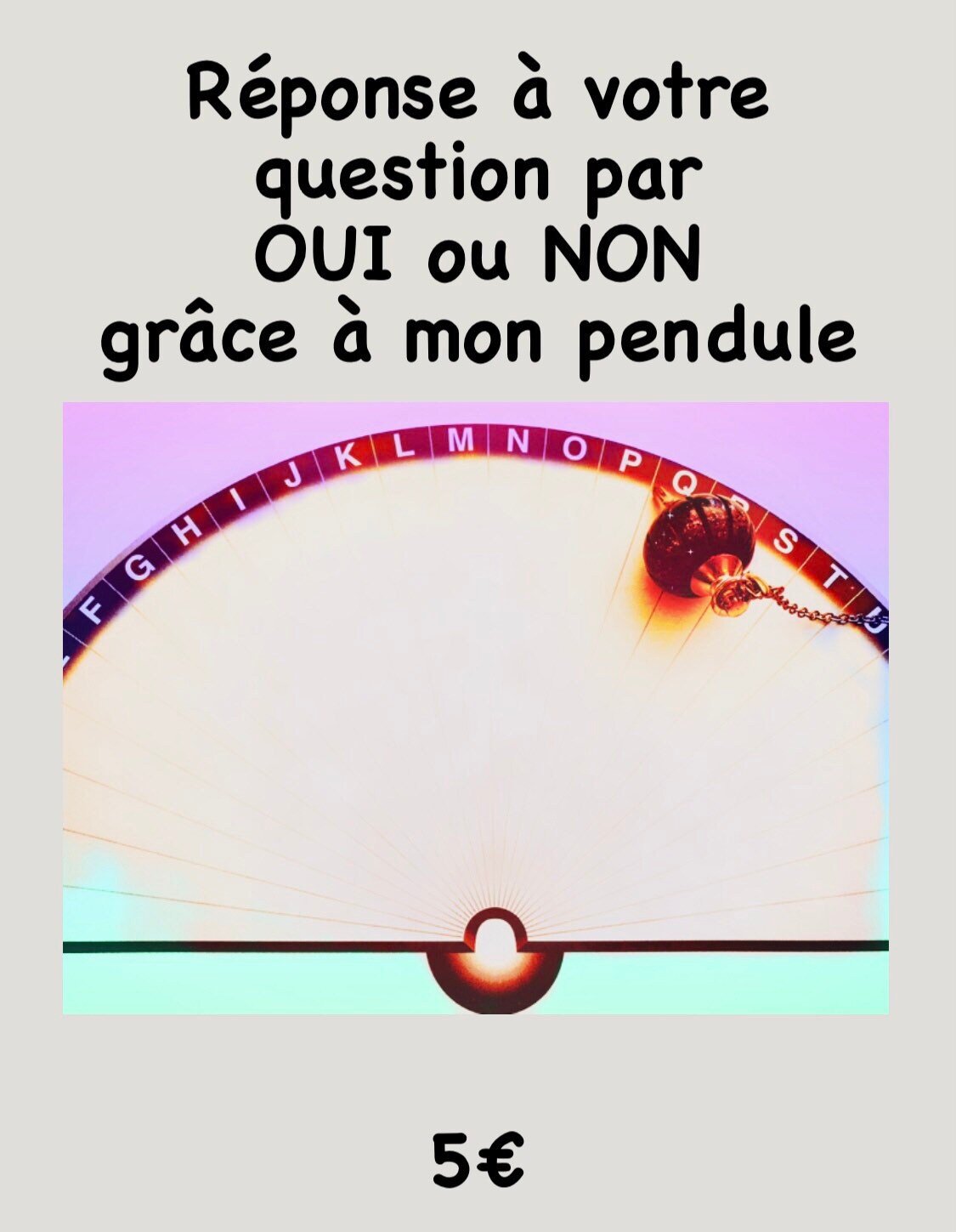 Réponse Par Oui ou Non avec Mon Pendule