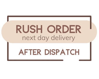 Rush Order | Next Day Delivery Add On