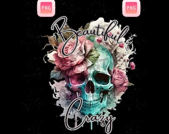 PNG FILE/ Download/ Beautiful Crazy/ Skull Design/Roses/Teal Pink/ Water Colors