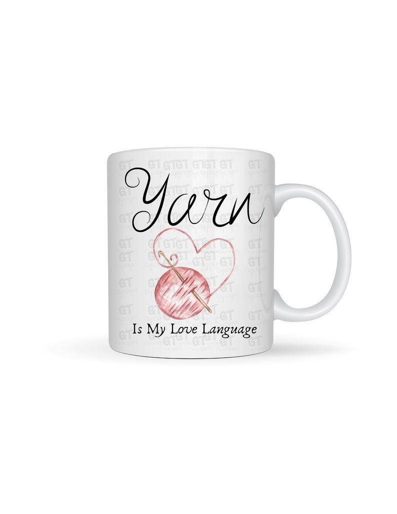 PNG File/ Sublimation Image/ Yarn Is My Love Language/ Digital Download/ Crafter Design image 3