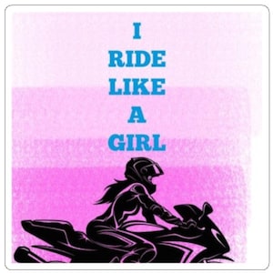 Woman Biker sticker, perfect gift for biker chicks, Ride like a girl, woman motorcycle riders, motorcycle lovers,