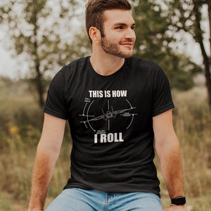 This Is How I Roll F-14 Tomcat T-Shirt / F14 Fighter Aircraft TShirt / F14 Roll Indicator Shirt / Jet Pilot Tee / Flying Enthusiast Gift