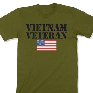 Vietnam Veteran Shirt / Proud Military Veteran Vietnam Veteran / Vietnam War Vet / Vietnam Vet / American Patriot Veteran&#39;s Day Celebration