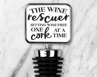 The Wine Rescuer ... Rectangle Bottle Stopper, Custom Bottle Stopper, Wine Bottle Topper, Novelty Bottle Stopper, Gift For Mum, Wine Stop