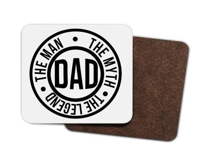 Fathers Day Gift Hardboard Coaster Drinks Mat Dad Picture Funny Dad Coaster Dad The Man The Myth The Legend Hardboard Coaster