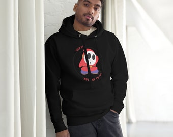 Shy Guy “Not shy to try” Unisex Hoodie