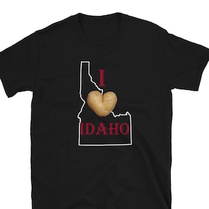 I Love Idaho T Shirt, Idaho Potato T Shirt, Idaho Shirt, Idaho Map, Idaho T Shirt Women, Idaho T Shirt Men, Idaho Tee, Idaho Tater Shirt