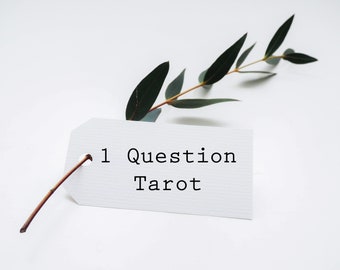 One Question Tarot Reading | Personalized Guidance