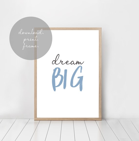 Dream Big Printable Wall Art, Nursery Art, Blue, Kids Bedroom