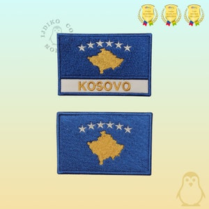 May include: Two embroidered patches featuring the flag of Kosovo. The top patch has the word "KOSOVO" in white letters on a white background. Both patches have a blue background, a gold map of Kosovo, and six white stars.