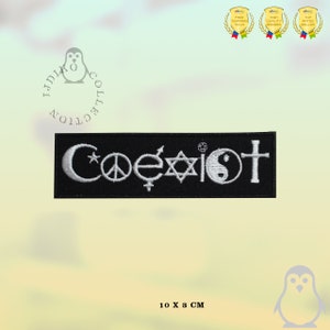 May include: Black embroidered patch with the word "Coexist" in white lettering. The word is surrounded by symbols representing different religions, including a crescent moon and star, a peace sign, a yin yang symbol, a Star of David, a cross, and a female symbol.