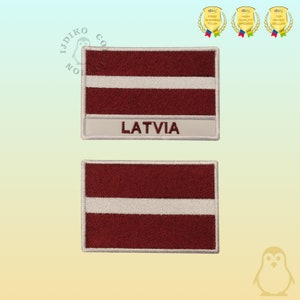 May include: Two embroidered patches featuring the Latvian flag. The top patch has the word "LATVIA" embroidered below the flag. Both patches have white borders.