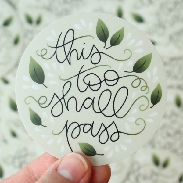 This Too Shall Pass Vinyl Sticker