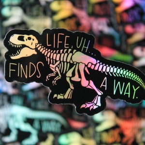 Jurassic Park, Life Finds A Way, Holo Vinyl Sticker
