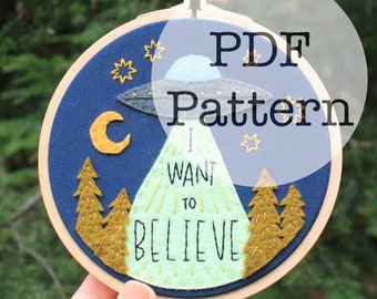 PDF Embroidery Pattern: I Want to Believe UFO, X-Files