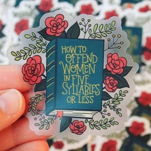 How to Offend Women, Swan Princess, Floral Clear Vinyl Sticker