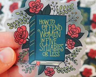 How to Offend Women, Swan Princess, Floral Clear Vinyl Sticker