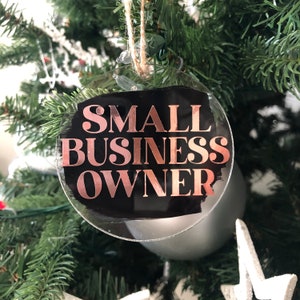 Small Business Owner Ornament, Business Owner Ornaments, Custom Christmas Ornaments