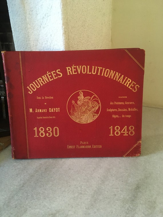 Journees Revolutionaires 1830-1848 Antique French Book Journees Revolutionaires 1830-1848 Antique French Book