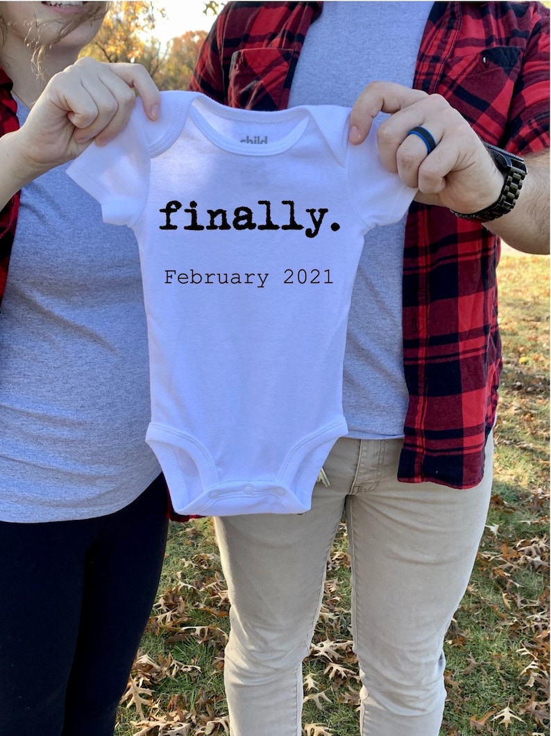 Finally Onesie Pregnancy Announcement Onesie Infertility Etsy