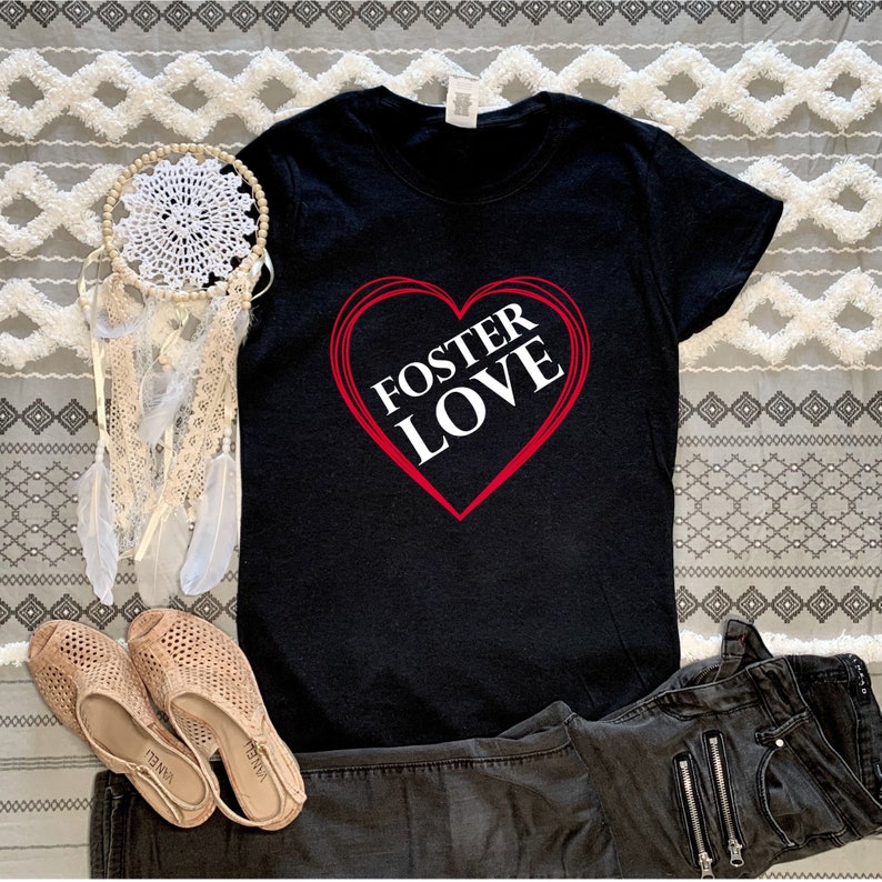 Foster Mom Shirt Foster Love Onesie Foster Love Shirt Foster Parents Shirt Foster Care Shirt Fostering Clothes