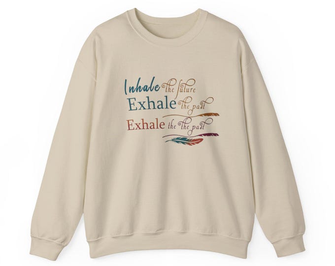 Calming Inspirational Crewneck Sweatshirt - Inhale Exhale, Relaxation Apparel, Gift for Yogis, Cozy Loungewear, Mindfulness