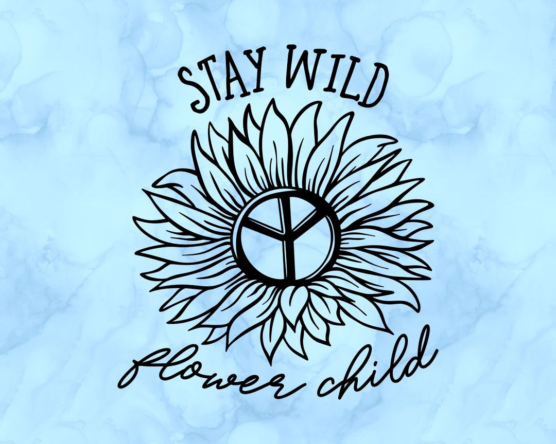 Stay Wild Flower Child Decal Etsy