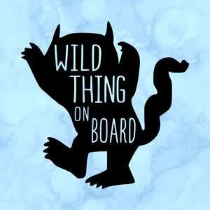 Wild thing on board decal