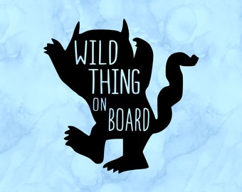 Wild thing on board decal