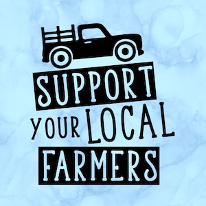 Support your local farmers decal