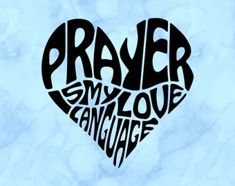 Prayer is my love language decal