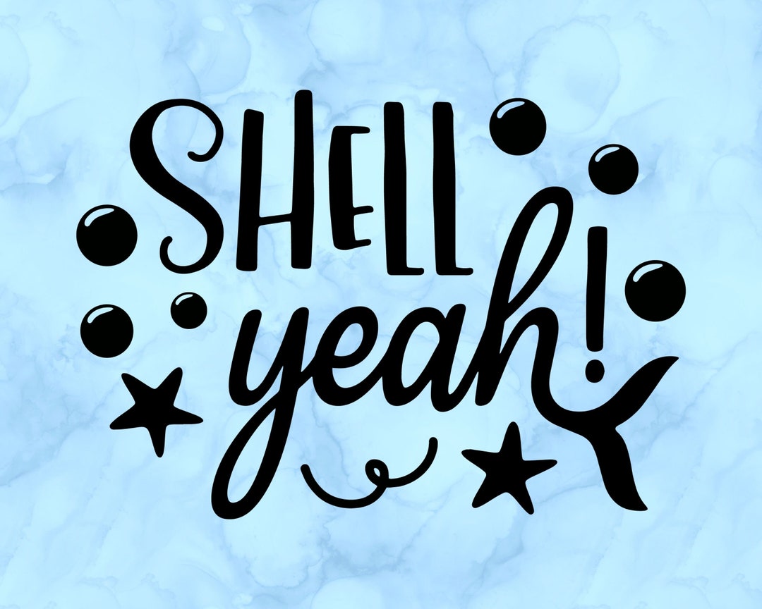 Shell Yeah Words Shell Yeah Decal - Etsy