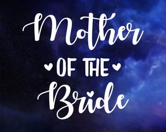 Mother of the bride decal