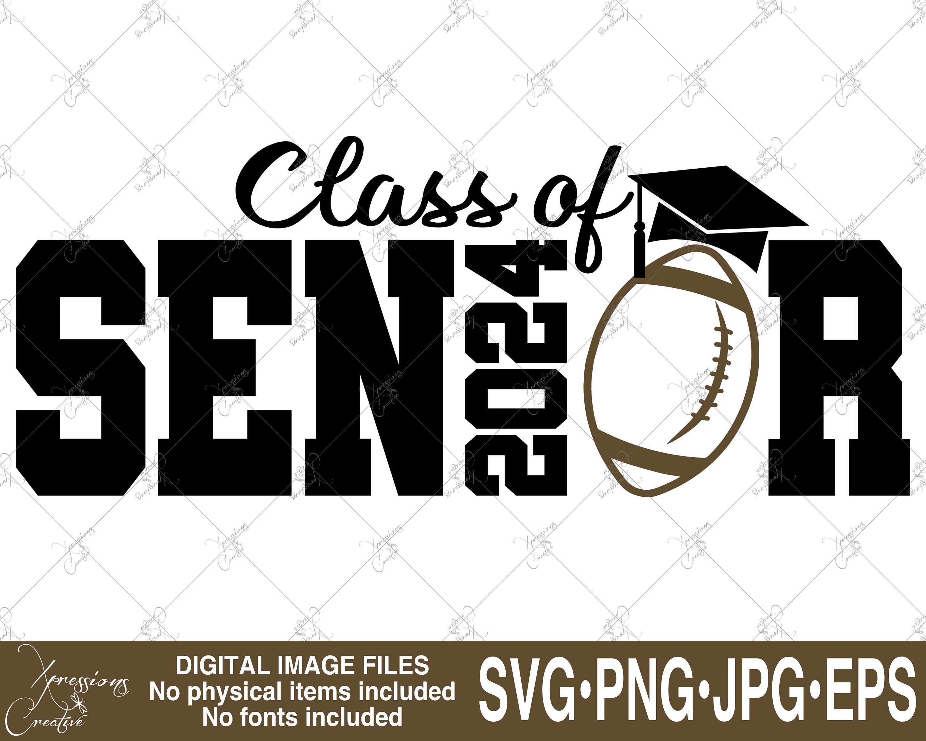 Senior 2024 Svg Class of 2024 2024 Graduate Football Svg Etsy