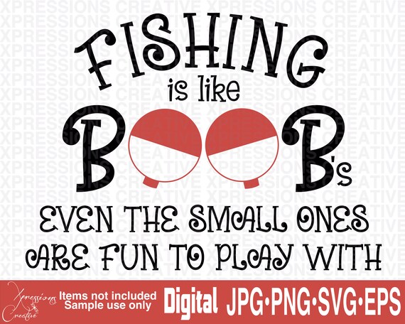 Funny Fishing Quote Gift Shirt - Fishing Is Like Boobs T-Shirt