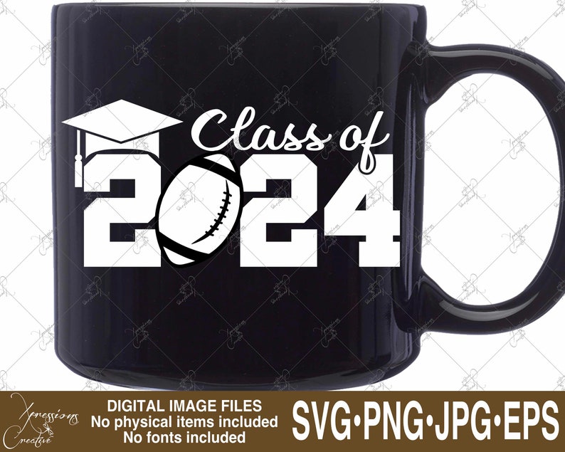 Class of 2024 Senior 2024 Svg 2024 Graduate 2024 Football Etsy Israel